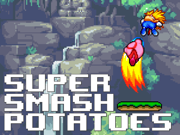 Super Smash Potatoes